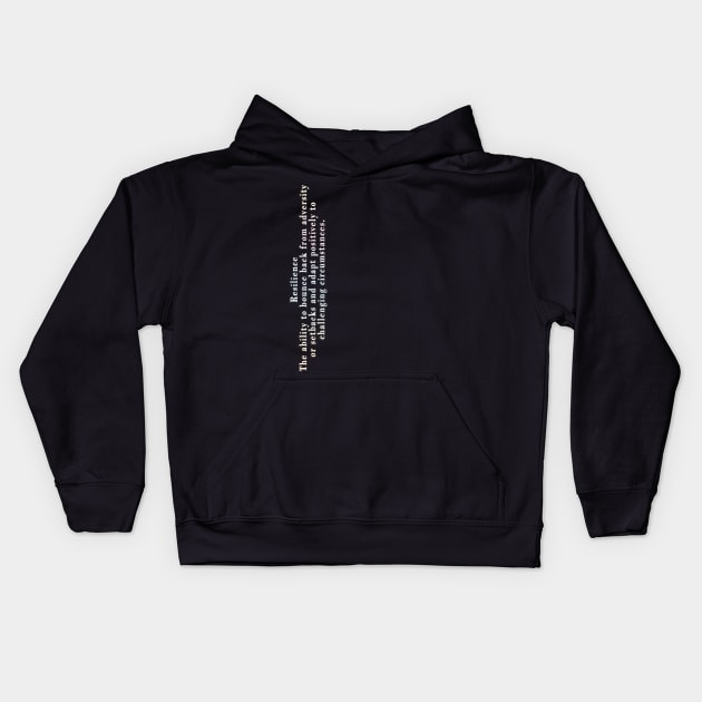 Resilience Kids Hoodie by Blueberry Pie 